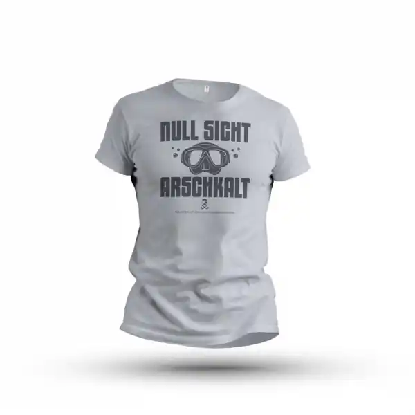 T-Shirt NULL SICHT - ARSCHKALT - grau Solange Der Vorrat Reicht